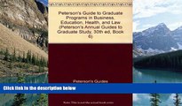 Books to Read  Grad BK6: Bus/Ed/Hlth/Info/Law/SWrk 1996 (Peterson s Annual Guides to Graduate