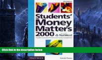 Big Deals  Students  Money Matters 2000: A Guide to Sources of Finance and Money Management  BOOK