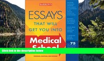 Big Deals  Essays That Will Get You into Medical School (Essays That Will Get You Into...Series)