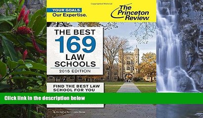 Books to Read  The Best 169 Law Schools, 2015 Edition (Graduate School Admissions Guides)  READ