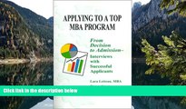 Books to Read  Applying to a Top MBA Program: From Decision to Admission- Interviews with