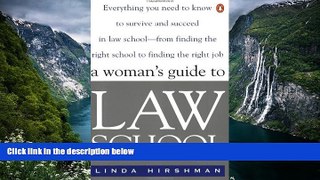 Big Deals  A Woman s Guide to Law School: Everything You Need to Know to Survive and Succeed in