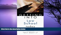 Big Deals  Getting Into Law School Today (Arco Getting Into Law School Today)  BOOK ONLINE
