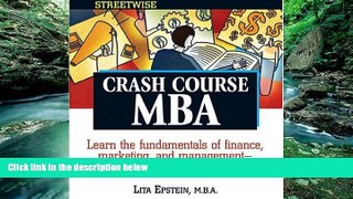 Big Deals  Crash-Course MBA (Streetwise)  [DOWNLOAD] ONLINE