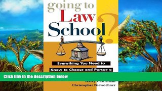 Books to Read  Going to Law School: Everything You Need to Know to Choose and Pursue a Degree in