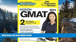 Books to Read  Cracking the GMAT with 2 Practice Tests, 2014 Edition (Graduate School Test