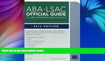 Big Deals  ABA-LSAC Official Guide to ABA-Approved Law Schools: 2012 Edition  BOOOK ONLINE
