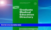 Must Have  Graduate Medical Education Directory, 2001-2002  [DOWNLOAD] ONLINE