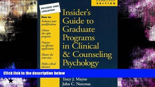 Must Have  Insider s Guide to Graduate Programs in Clinical and Counseling Psychology: 1998/1999