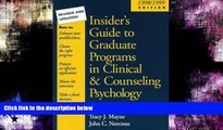 Must Have  Insider s Guide to Graduate Programs in Clinical and Counseling Psychology: 1998/1999