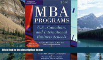Big Deals  Peterson s MBA Programs: U. S., Canadian, and International Business Schools, 2001