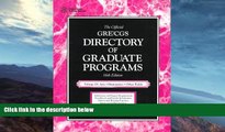 Must Have  The Official Gre Cgs Directory of Graduate Programs: Arts, Humanities, Other Fields
