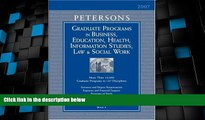 Big Sales  Grad Guides Book 6: Bus/Ed/Hlth/Law/Infsy/ScWrk 2007 (Peterson s Graduate Programs in