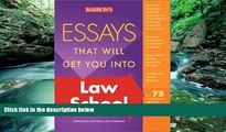 Books to Read  Essays That Will Get You into Law School (Barron s Essays That Will Get You Into