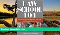 Big Deals  Law School 101: Survival Techniques from Pre-Law to Life as an Attorney (Law School