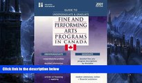 Big Deals  Guide to Undergraduate   Graduate Fine and Performing Arts Programs in Canada - 2001