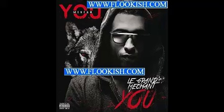 Mister You - Traficante ( Le Grand Mechant You 2016 )