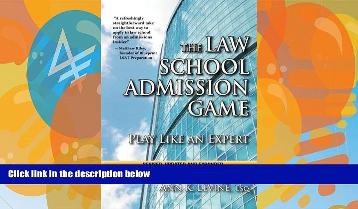 Big Deals  The Law School Admission Game: Play Like an Expert, Second Edition (Law School Expert)
