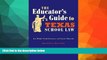 READ FULL  The Educator s Guide to Texas School Law: Seventh Edition 7th (seventh) Edition by