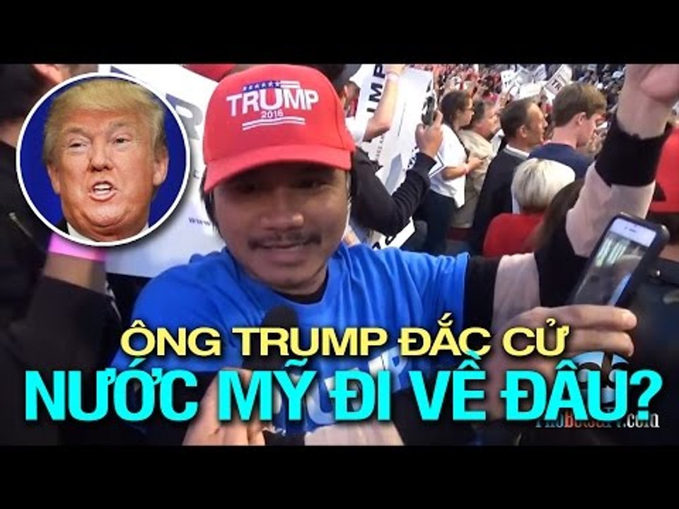 Bình luận hậu bầu cử Mỹ (Phần 2): Ông Trump làm Tổng thống, nước Mỹ đi về đâu?