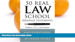Big Deals  50 Real Law School Personal Statements: And Everything You Need to Know to Write Yours
