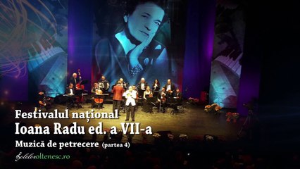 A doua seara Folclor partea 02 Festival national Ioana Radu ed a VII-a