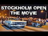 Stockholm Open THE MOVIE - Official Trailer!