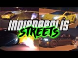 Indy STREETS - TURBO Civics, Supercharged Corvette, TT Lambo and MORE!