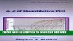 Ebook A-Z of Quantitative PCR (IUL Biotechnology, No. 5) Free Download