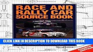 Ebook Race and Rally Car Sourcebook: The Guide to Building and Modifying a Competition Car Free Read