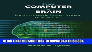 Ebook From Computer to Brain: Foundations of Computational Neuroscience Free Read