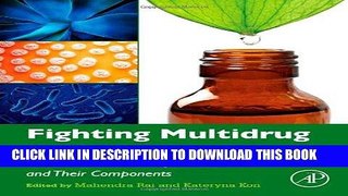 Ebook Fighting Multidrug Resistance with Herbal Extracts, Essential Oils and Their Components Free
