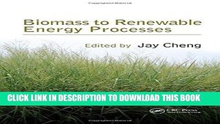 Ebook Biomass to Renewable Energy Processes Free Read