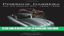 Ebook Porsche Carrera: The Air-Cooled Era, 1953-1998 Free Read