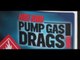 Pump Gas Drags 2008 DVD Trailer