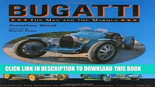 Best Seller Bugatti: The Man and the Marque Free Read