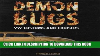 Best Seller Demon Bugs: VW Customs and Cruisers Free Read