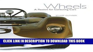 Best Seller Wheels: A Passion for Collecting Cars Free Read