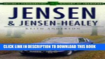 Best Seller Jensen and Jensen-Healey (Sutton s Photographic History of Transport) Free Read