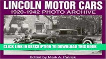 Best Seller Lincoln Motor Cars 1920-1942 Photo Archive: Photographs from the Detroit Public