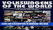 Best Seller Volkswagens of the World: A Comprehensive Guide to Volkswagens Not Build in Germany-