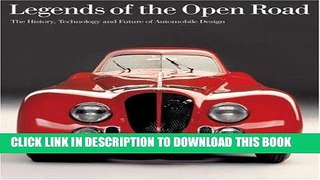Ebook Legends of the Open Road: The History Technology and Future of Automobile Design Free Read