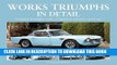Best Seller Works Triumphs In Detail: Standard-Triumph s works competition entrants, car-by-car