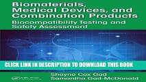 Ebook Biomaterials, Medical Devices, and Combination Products: Biocompatibility Testing and Safety