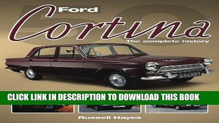 Best Seller Ford Cortina: The Complete History Free Download