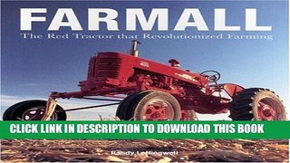 Best Seller Farmall: The Red Tractor that Revolutionized Farming Free Read