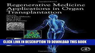 Best Seller Regenerative Medicine Applications in Organ Transplantation Free Read