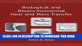 Best Seller Biological and Bioenvironmental Heat and Mass Transfer (Food Science and Technology)