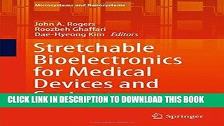 Best Seller Stretchable Bioelectronics for Medical Devices and Systems (Microsystems and