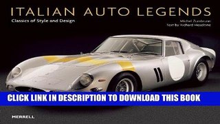 Best Seller Italian Auto Legends: Classics of Style And Design (Auto Legends Series) Free Read